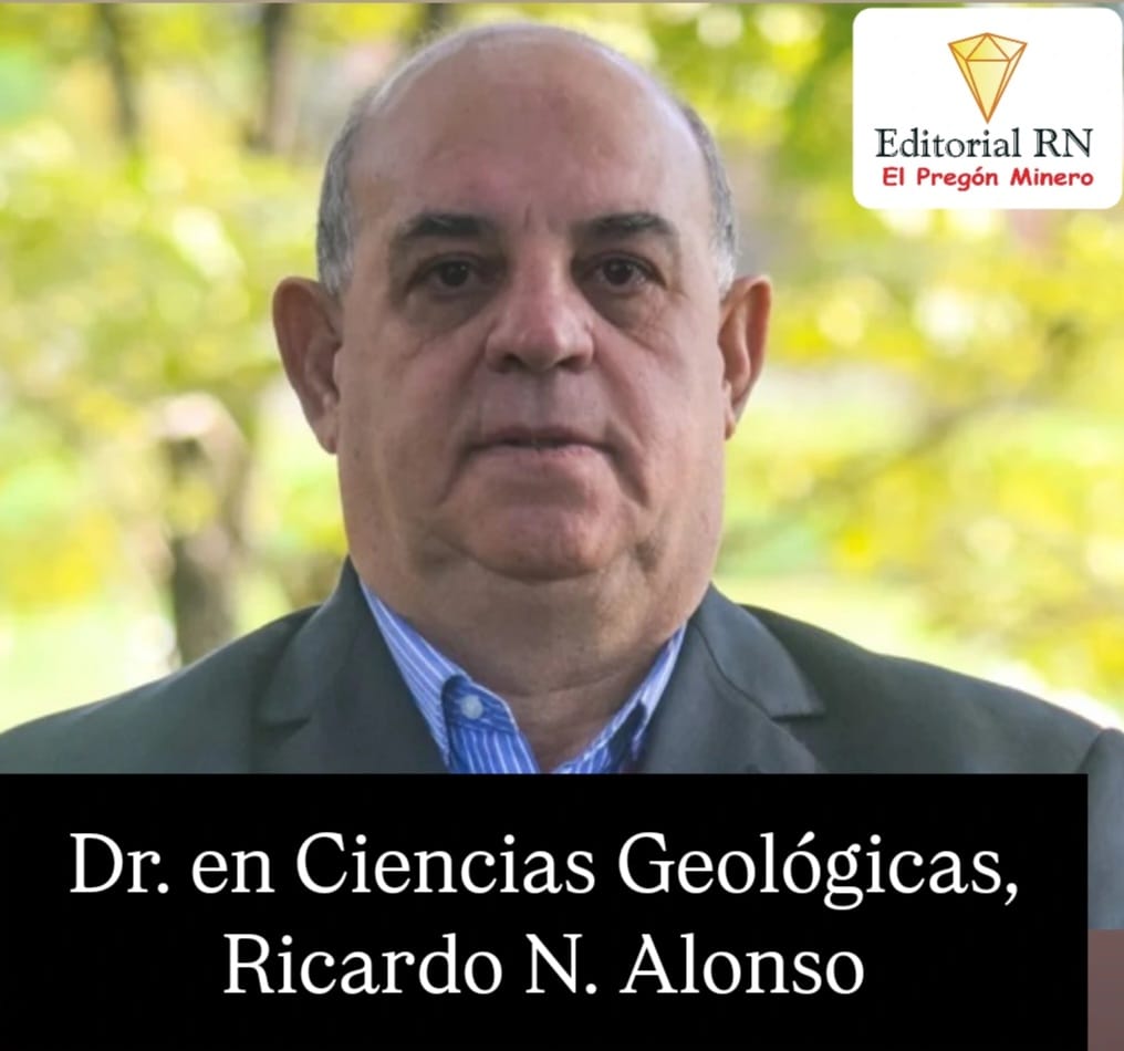 9 de Junio Día del Geólogo.  Dr. en Ciencias Geológicas, Ricardo N. Alonso escribe sobre el Día del Geólogo