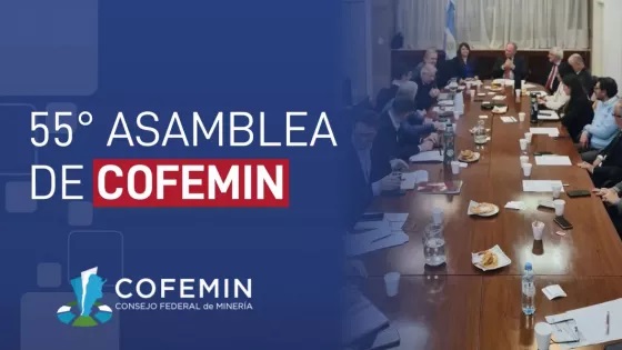 Cofemin celebró su 55° Asamblea en Catamarca con la agenda puesta en la Ley en cierre de minas